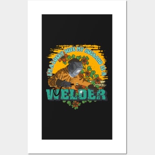 I`m a lucky wife my husband is a welder gift for welders wife Posters and Art